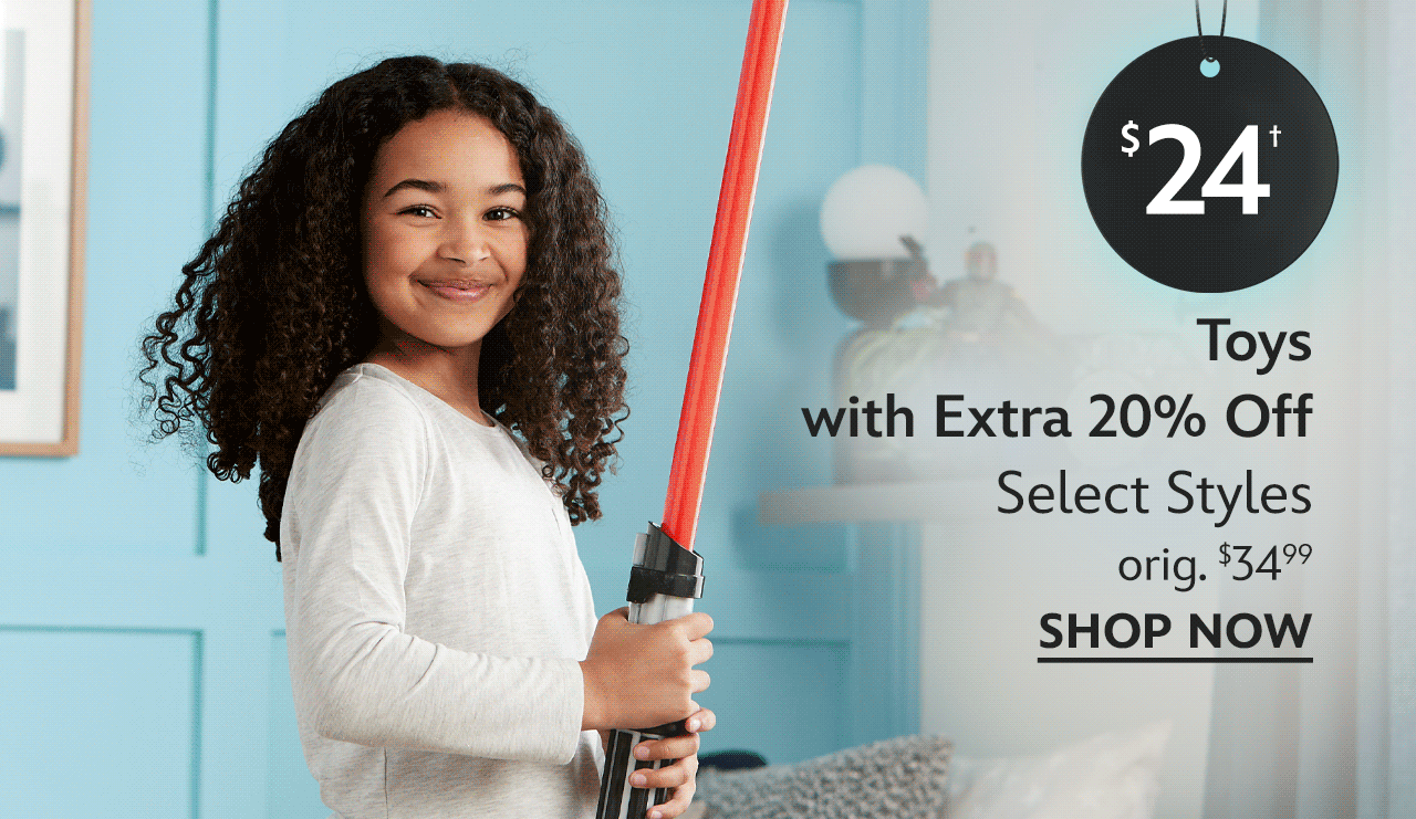 $24 Toys with Extra 20% Off Select Styles. orig. $34.99 | Shop Now