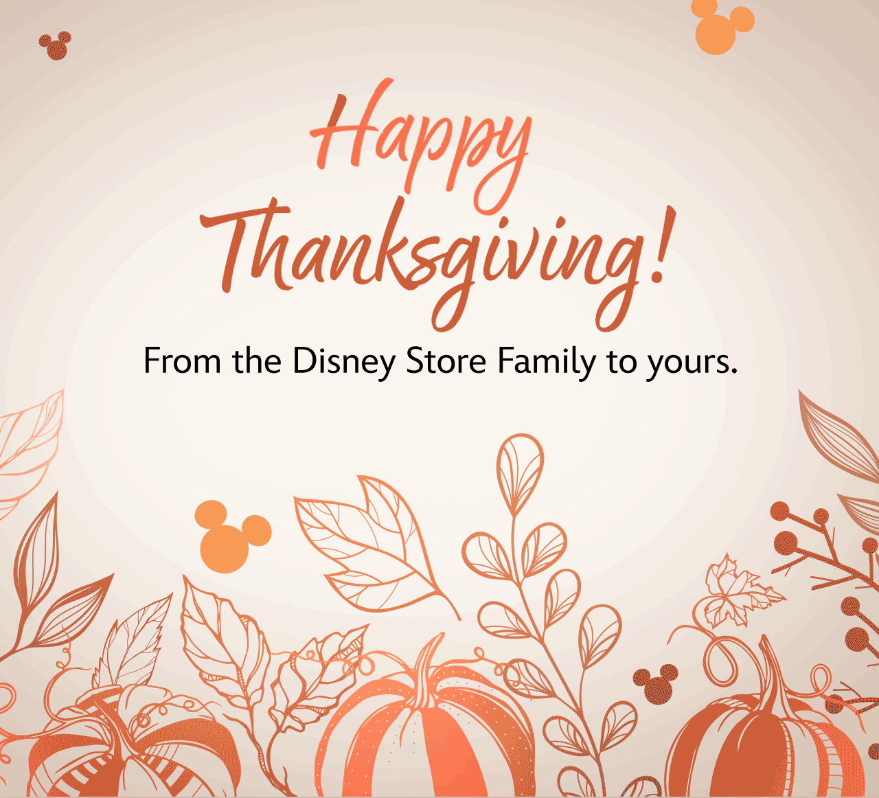 Happy Thanksgiving from the Disney Store Family to yours | Shop Now