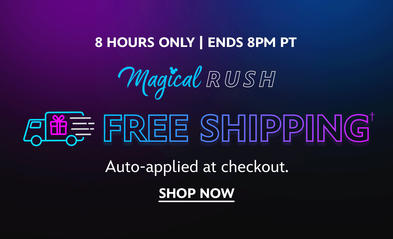 Magical Rush Free Shipping. 8 Hours Only | Ends 8PM PT. Auto-applied at checkout. | Shop Now
