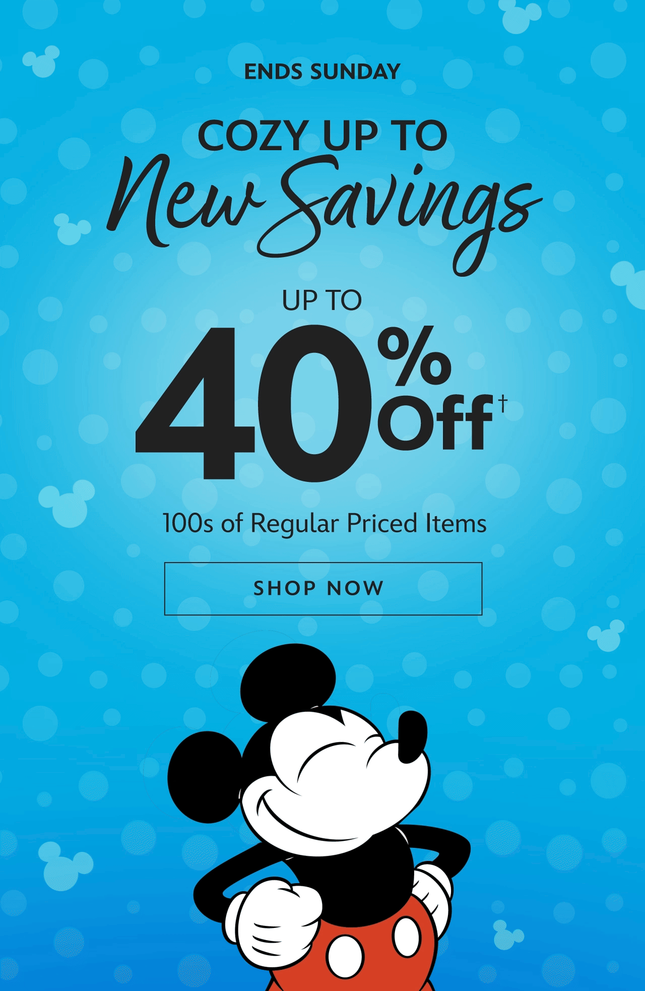 Ends Sunday. Cozy Up to New Savings. Up to 40% Off. 100s of Regular Priced Items. | Shop Now