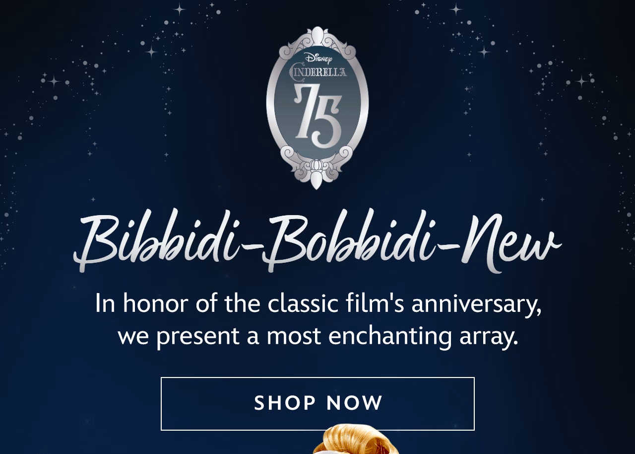 Bibbidi-Bobbidi-NEW. In honor of the classic film's anniversary, we present a most enchanting array. | Shop Now