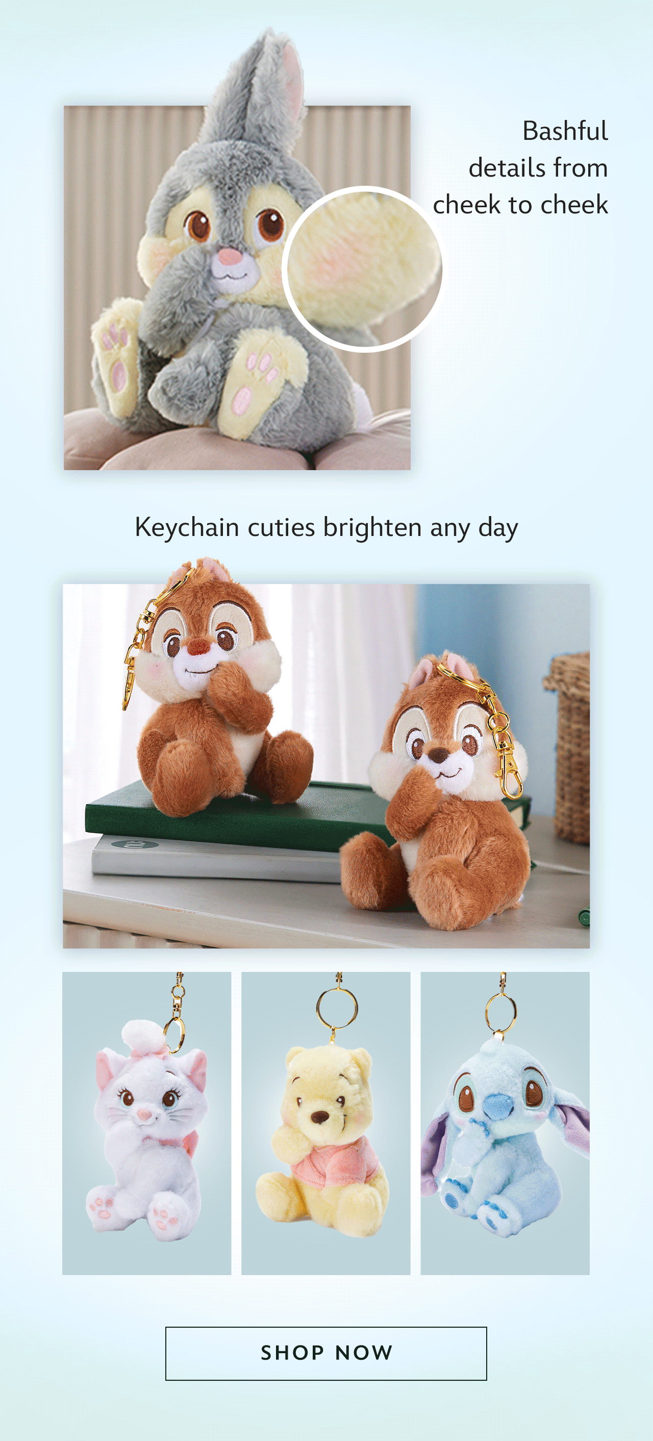 Bashful details from cheek to cheek. Keychain cuties brighten any day | Shop Now