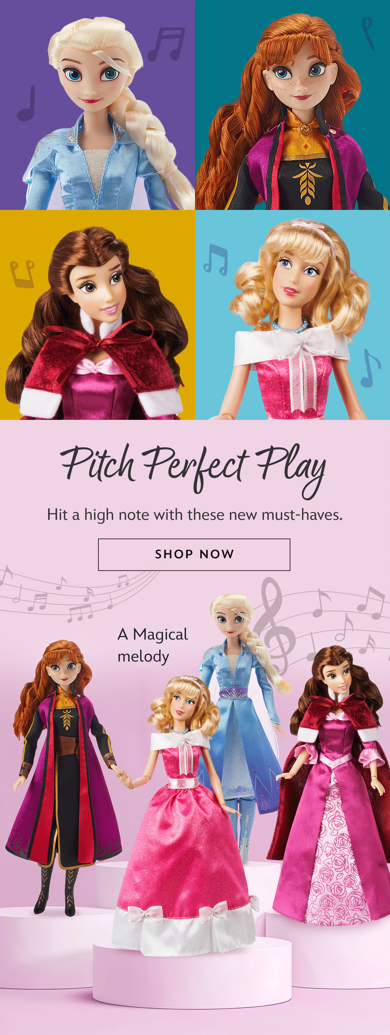 Pitch Perfect Play | Hit a high note with these new must-haves. | Shop Now | A Magical melody