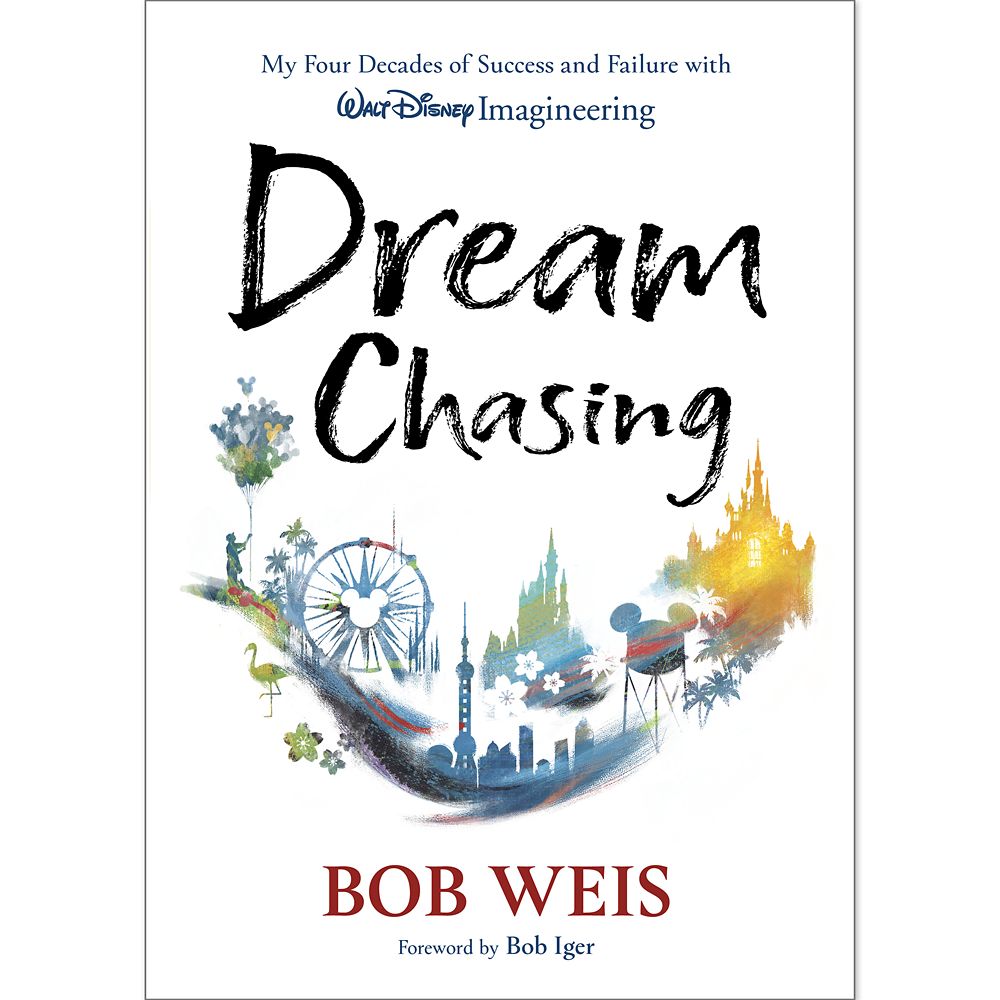 Dream Chasing: My Four Decades of Success and Failure with Walt Disney Imagineering Book