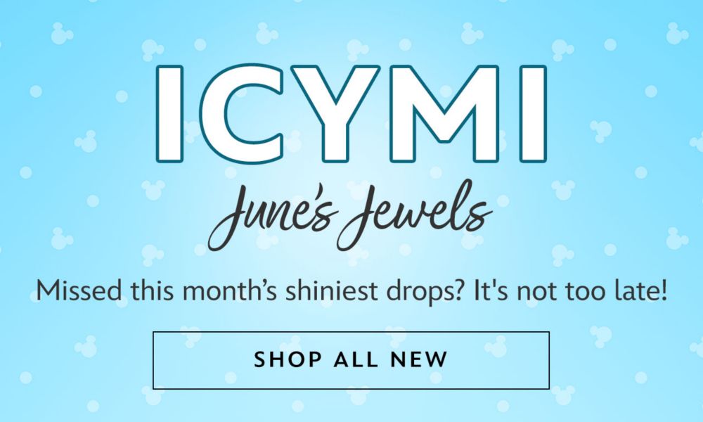 ICYMI June's Jewels | Shop Now