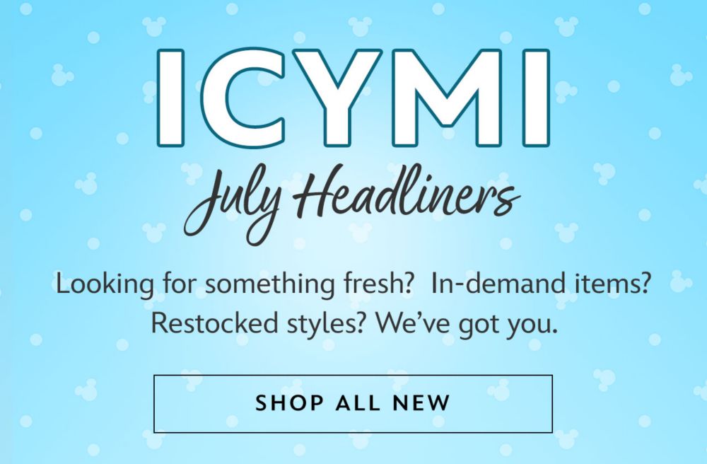 July Headliners. Looking for something fresh? In-demand items? Restocked styles? We've got you. | Shop All New