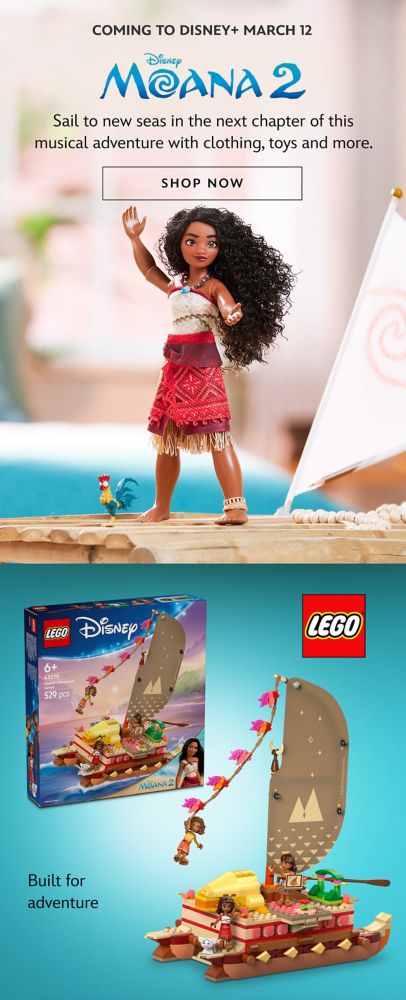 Coming to Disney+ March 12. Moana 2. Sail to new seas in the next chapter of this musical adventure with clothing, toys and more.| Shop Now. Built for adventure