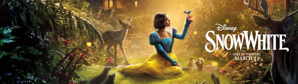 Disney's 2025 Snow White sitting in a forest surrounded by animals. Text "Disney Snow White Only in Theaters March 21".