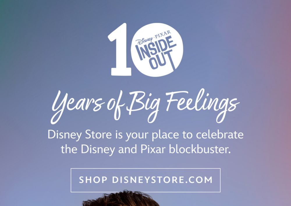 Inside Out 10 Years of Big Feelings. Disney Store is your place to celebrate the Disney and Pixar blockbuster. | Shop DisneyStore.com