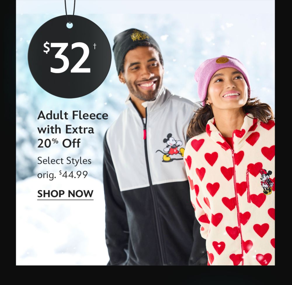 $32 Adult Fleece with Extra 20% Off | Select Styles | orig. $44.99 | Shop Now