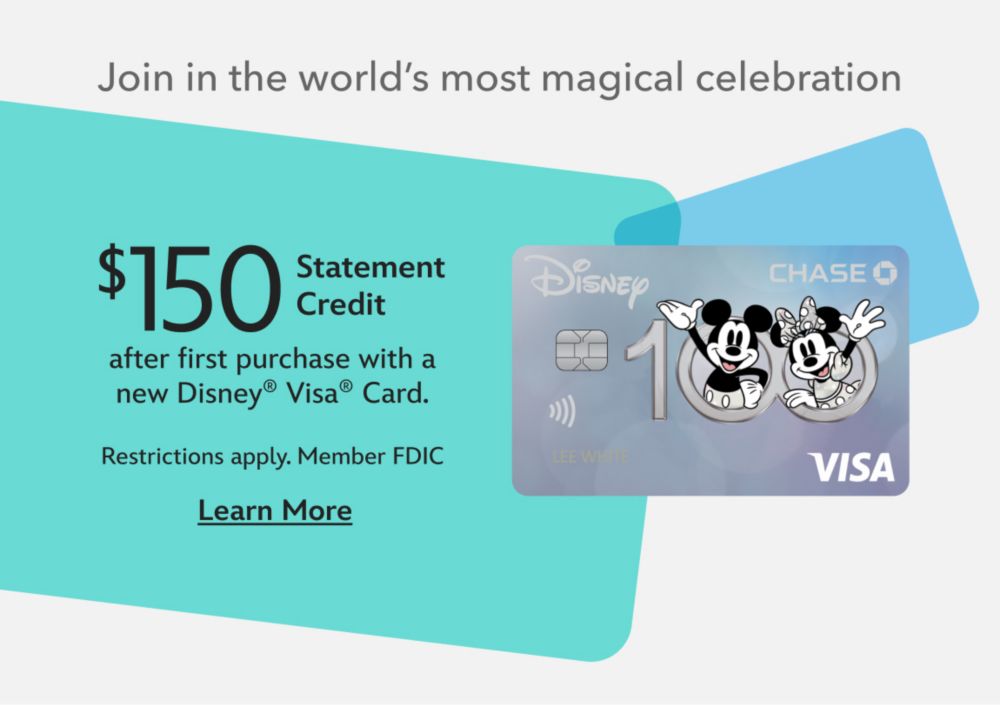 Disney Credit Card with D100 Mickey and Minnie design. Text: "Join the world's most magical celebration. $150 Statement Credit after first purchase with a new Disney Visa Card. Restrictions apply. Member FDIC Learn More"