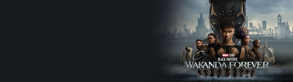 Black Panther: Wakanda Forever. Rise up and join the fight for Wakanda. Now streaming only on Disney+