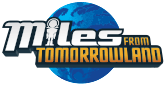 Miles from Tomorrowland